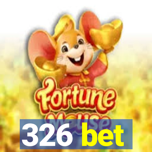 326 bet